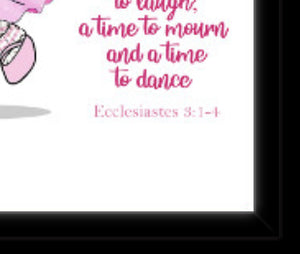 Wall Art - Wall Art Joy - Ballerina Dancer - Eclesiastes 3:1-4